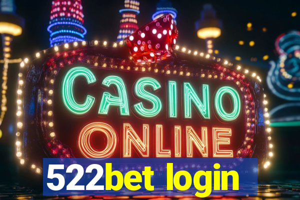 522bet login